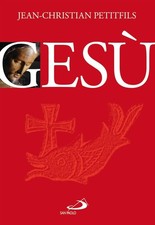 Gesù - Petitfils Jean-Christian