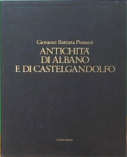 Piranesi,Giovan Battista. - Antichità di Albano e di Castel Gandolfo. 
