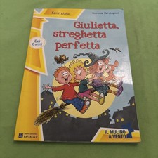 Giovanna Marchegiani Giulietta Streghetta Perfetta Editore Raffaello- P38