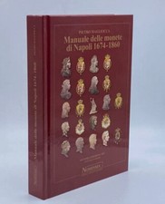 PIETRO MAGLIOCCA   NUOVO MANUALE MONETE DI NAPOLI DAL 1674 AL 1860