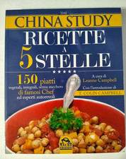 Ricette a 5 Stelle The China Study 150 Piatti Vegetali Leanne Campbell V