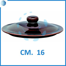 Coperchio casseruola pentola tegame in terracotta argilla coccio cm. 16