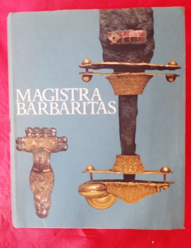 Magistra barbaritas barbari - barbaritas, i