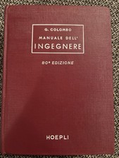 Manuale dell’ingegnere G. Colombo Hoepli 80esima edizione 1979
