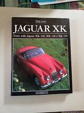 JAGUAR XK120, XK140, XK150 da Philip PORTER NADA Editore