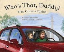 Who's That Daddy?: New Orleans