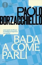 LIBRO BADA A COME PARLI