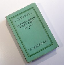 G. PEVSNER LA DOPPIA VITA DI EVNO AZEV MONDADORI 1936 L2659S39
