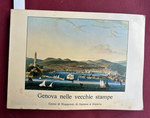 Genova nelle vecchie - , stampe