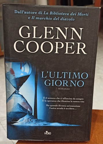 Ultimo giorno glenn cooper - l’ultimo,