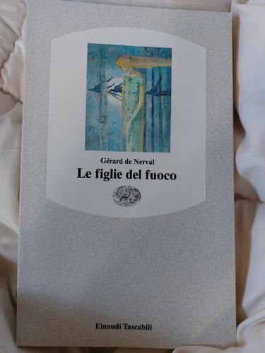 Nerval figlie del fuoco - nerval, le
