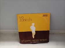 45 Giri - Vinile - Iva Zanicchi - Un Uomo Senza Tempo