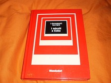 i missili a cuba ,i documenti terribili, mondadori 1974