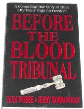 Before the Blood Tribunal