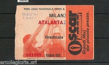 59692  - Vecchio  BIGLIETTO PARTITA CALCIO - 1984 / 1985 : MILAN /  ATALANTA