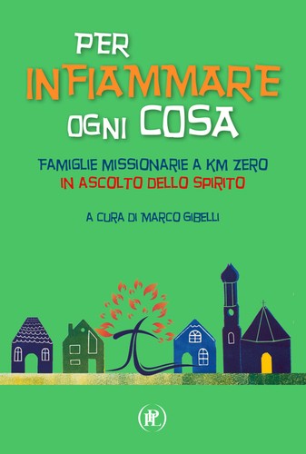 Per infiammare ogni cosa