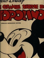 LE GRANDI STORIE DI TOPOLINO