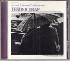 Tender Trap ¿Come Ti Chiami