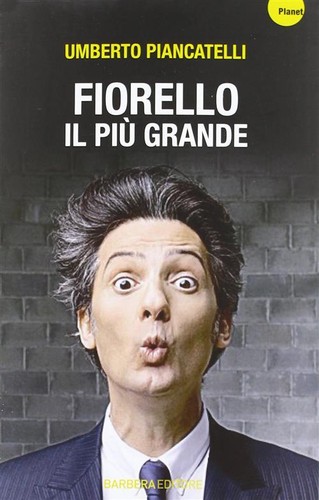 Fiorello piu grande - fiorello.,