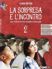La sorpresa e l'incontro per la Scuola media (Volume 2)