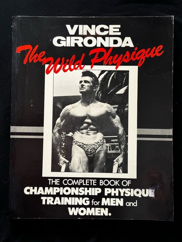 Vince gironda the wild - gironda, “the