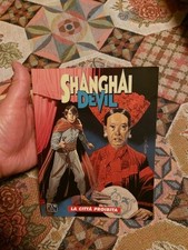Sergio Bonelli Editore : Shanghai Devil N. 2 La Città Proibita del 2011