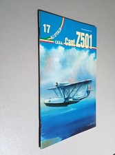 C.R.D.A. CANT Z 501 - ALI D'ITALIA 17 - LA BANCARELLA  AERONAUTICA - MONOGRAFIA