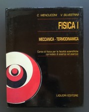 Fisica 1. Meccanica e termodinamica. Corso di fisica per le facoltà scientifiche
