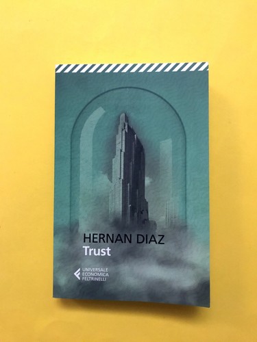 Trust hernan diaz libro - hernan, diaz-libro