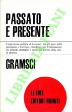 GRAMSCI Antonio - Passato e