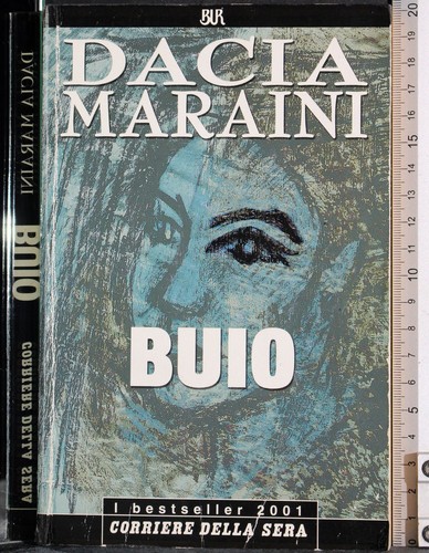 Buio dacia maraini - dacia, corriere