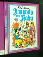 IL MONDO DELLA FIABA DISNEY