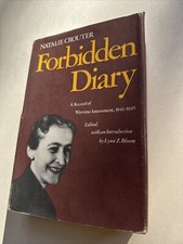 FORBIDDEN DIARY: A RECORD OF WARTIME INTERNMENT, 1941-1945 By Natalie Crouter VG