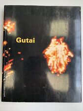 Gutai. Catalogue De L’exposition À La Galerie Nationale Du Jeu De Paume