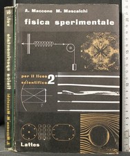 FISICA SPERIMENTALE. VOL 2. MACCONE, MASCALCHI. LATTES.