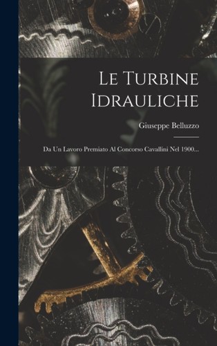 Belluzzo le turbine - belluzzo,