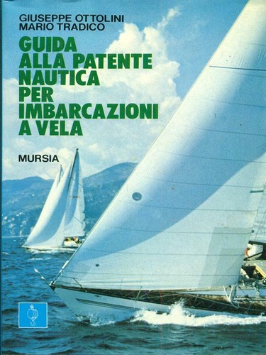 Guida alla patente nautica per - patente,