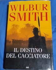 Wilbur Smith, Il Destino del cacciatore