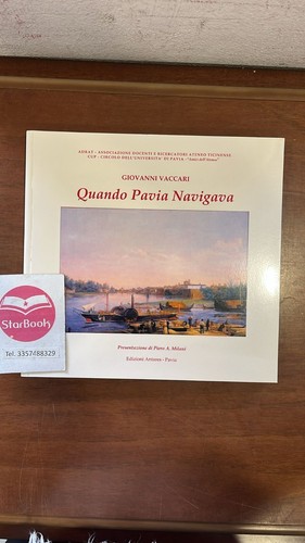 Vaccari quando pavia navigava - quando,