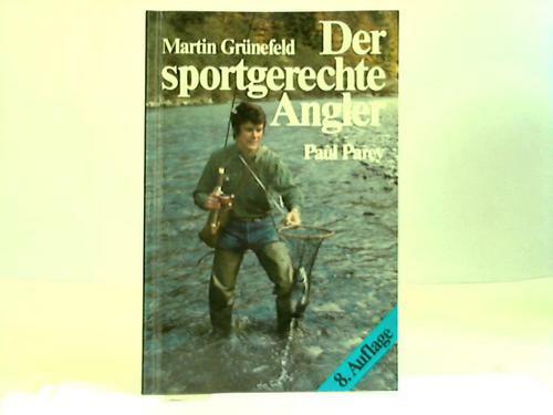 Der sportgerechte angler - der, angler.