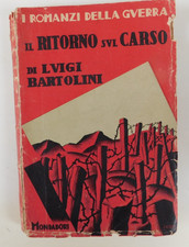 llibro il ritorno sul carso di l. bartolini 1930 regno grande guerra