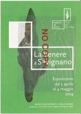 Savignano sul Panaro 26.4.2014, Esposizione La Venere a Savignano, Archeologia.