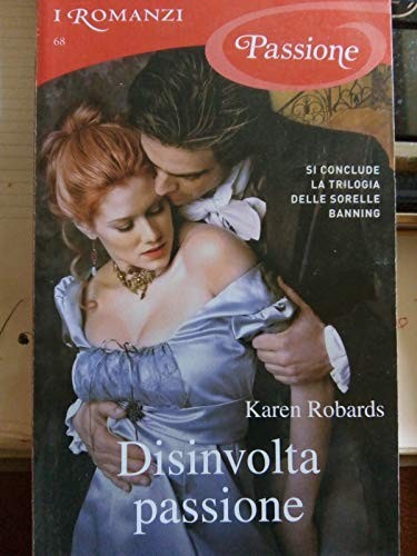 Disinvolta passione robards - passione,