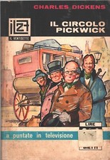 Il circolo pickwick di Charles Dickens - Il Ventisette n. 15 ed. Bietti