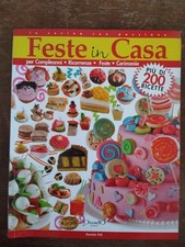 FESTE IN CASA DANIELA PELI 2012 QUADò EDITRICE