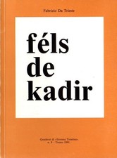 Féls de kadir. Quaderni di