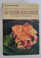 BOLOGNA - LA CUCINA BOLOGNESE