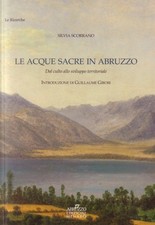 Le acque sacre in Abruzzo. Dal culto allo sviluppo territoriale [Italian]