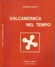 Valcamonica nel tempo. 