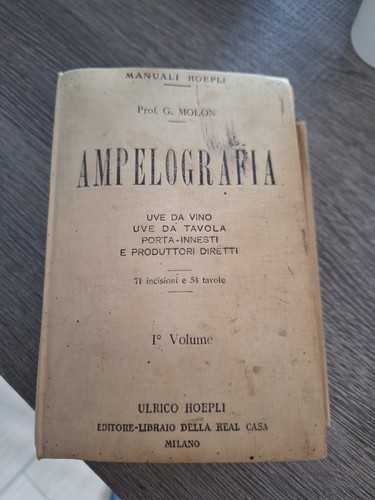 Ampelografia molon hoepli 1906 - hoepli,